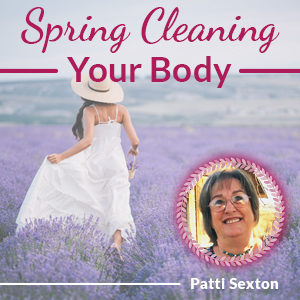 Spring Clean Your Body