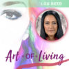 Art of Living Quest with 4 Private Sessions – Louis Reed – 12 payments