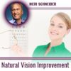 Natural Vision Improvement – Meir Schneider