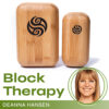 Block Therapy - Deanna Hansen