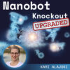 Nanobot Knockout  Upgraded – Pkg A – Kari Alajoki
