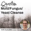 Quantum Mold, Fungus, and Yeast Cleanse – Pkg B – Kari Alajoki