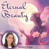 Eternal Beauty – Hillary Faye