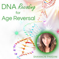 DNA Recoding for Age Reversal – Pkg B – Shannon Pardini – 2 payments