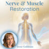 Nerve & Muscle Restoration – Pkg A – Jesse Goldman –2 payments