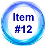 Item 12 Item 12