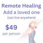 Remote Healing Add Loved One